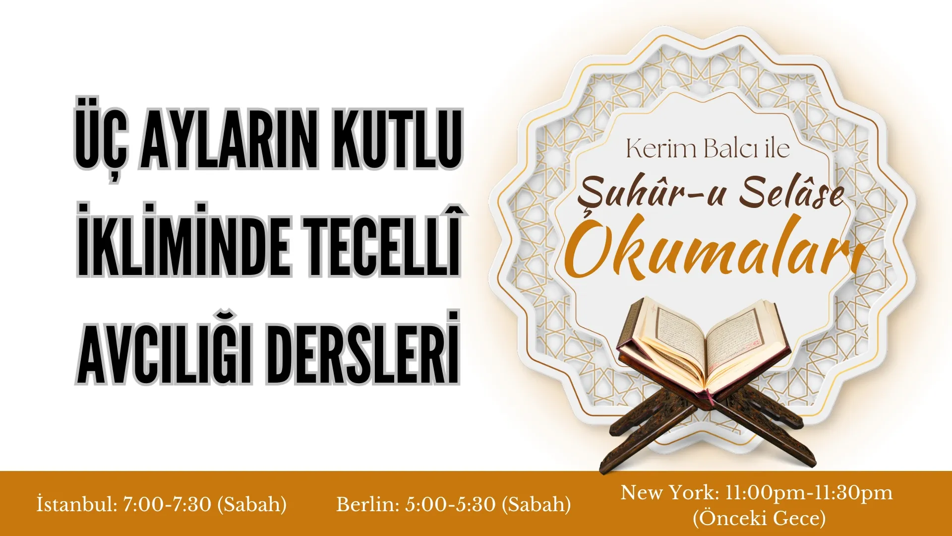 Şuhûr-u Selâse Okumaları